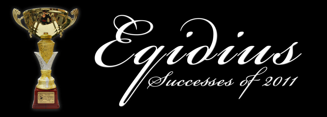 Successes of Eqidius in 2011